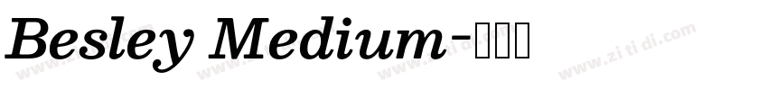 Besley Medium字体转换 Besley Medium字体转换